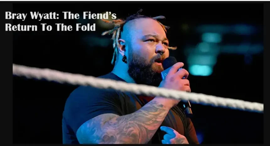 Bray Wyatt il ritorno del Fiend al gregge