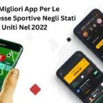 Le Migliori App Per Le Scommesse Sportive Negli Stati Uniti Nel 2022