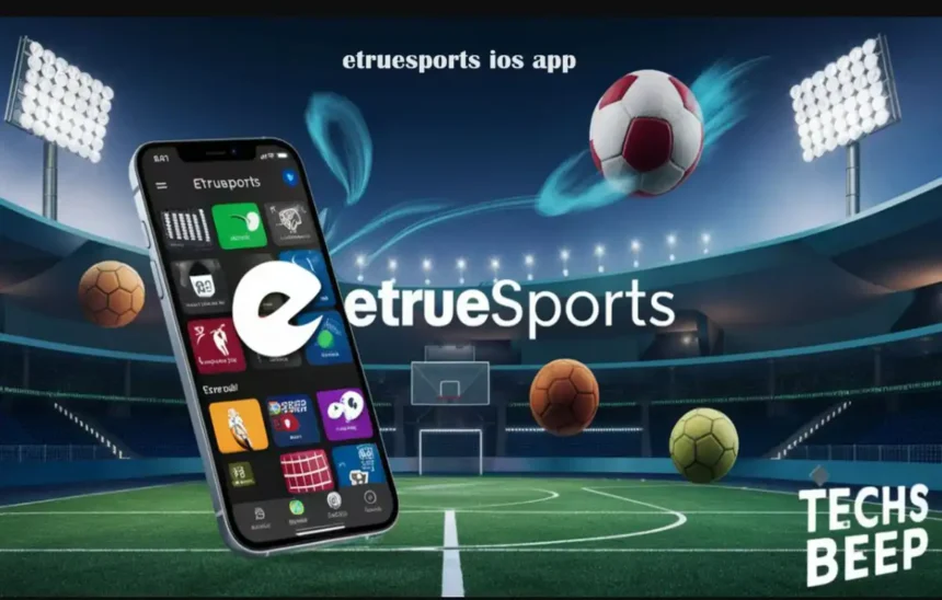 etruesports ios app