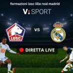 formazioni losc lille real madrid